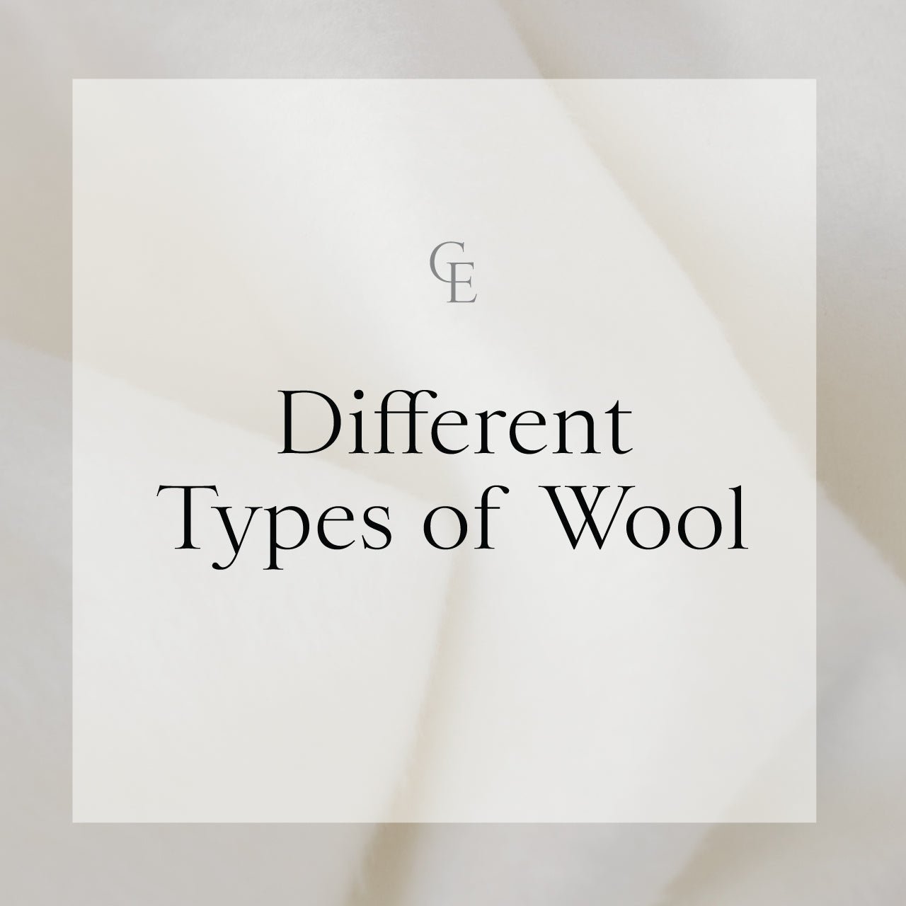 Different Types of Wool