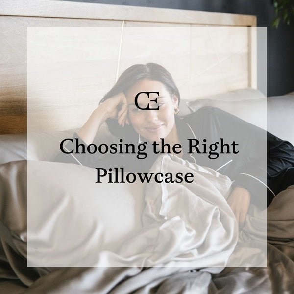 Choosing the Right Pillowcase